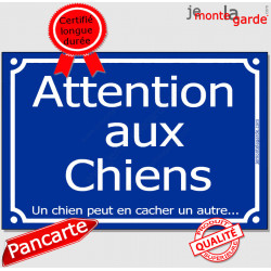 Attention aux ChienS, Un chien peut en cacher un autre... Cette pancarte de portail drôle bleue au pluriel affichera avec humour