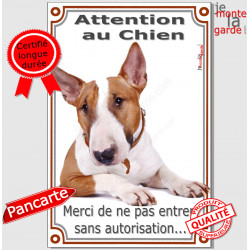 Bull Terrier Fauve marron et blanc, Plaque Portail verticale "Attention au Chien, interdit sans autorisation" pancarte photo