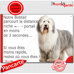 Bobtail, plaque humour "parcourt distance Niche-Portail moins 3 secondes, rapide" pancarte photo attention au chien