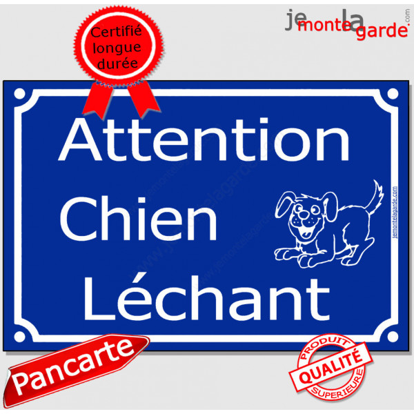 Pancarte portail drôle bleue "Attention, chien Léchant" horizontale plaque humour panneau