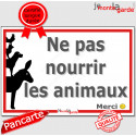 Panneau Portail "Ne pas Nourrir les Animaux" 2 tailles D