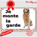 Golden Retriever, plaque "Je Monte la Garde" 2 tailles LUX D